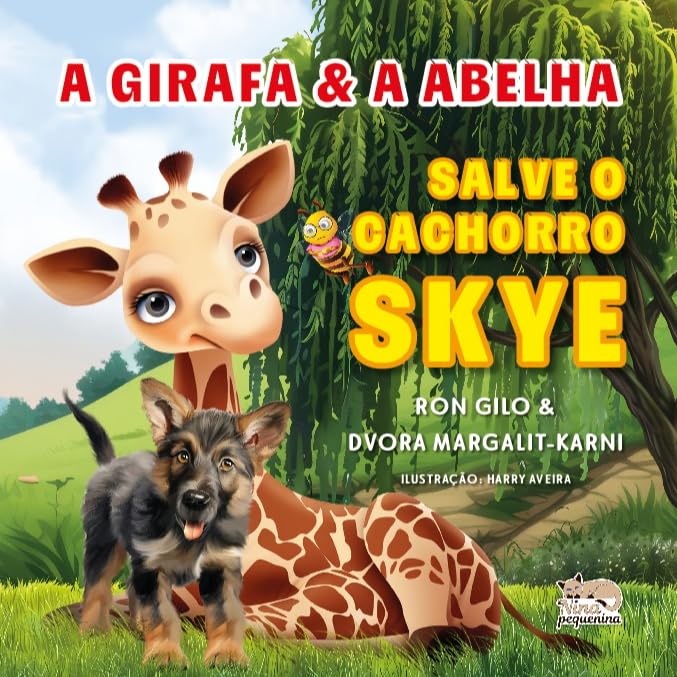 A Girafa e a Abelha: Salve o cachorro, de Ron Gilo